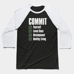 Commitment Day – January Baseball T-Shirt